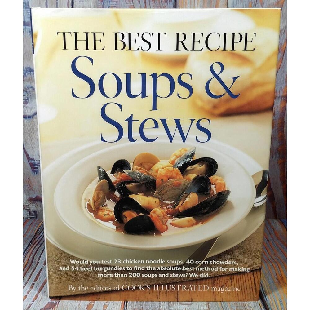 The Best Recipe Soups & Stews Cookbook‎